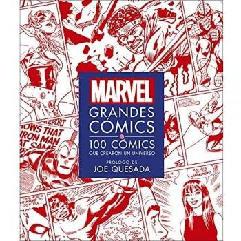 MARVEL Grandes Cómics: 100 cómics que crearon un universo