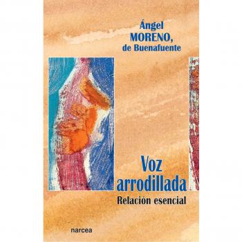 Voz Arrodillada: Relación esencial: 212