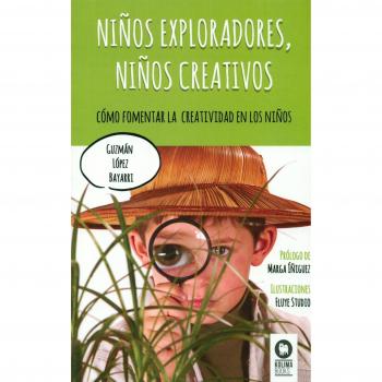 Niños exploradores, niños creativos