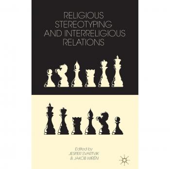 Religious Stereotyping and Interreligious Relations