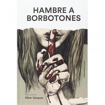 Hambre a borbotones