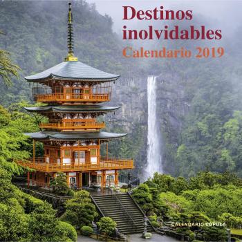 Calendario Destinos inolvidables 2019 - AA. VV.