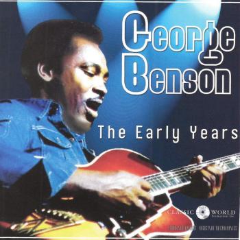 The Early Years - BENSON, GEORGE
