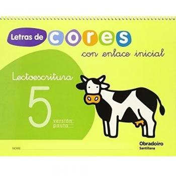 Letras de Cores 5 Con Enlace Inicial Cad Lectoescritura Version Pauta Gallego Obradoiro - 9788482249599 - Varios autores