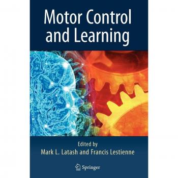 Motor Control and Learning: Springer-Verlag New York Edition
