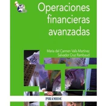 Operaciones financieras avanzadas - Valls Martínez, María Del Carmen/cruz Rambaud, Salvador