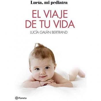 El viaje de tu vida - Lucía Galán Bertrand