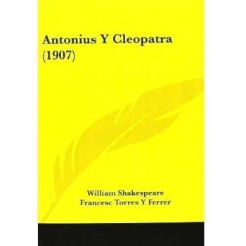 Antonius Y Cleopatra