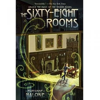 The Sixty-Eight Rooms: A Magical Adventure Novel for Young Readers