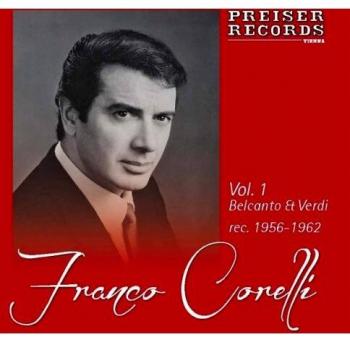 Franco Corelli: Belcanto & Verdi (1956-1962) - Volume 1 Audio CD