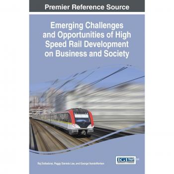 Desafíos y Oportunidades Emergentes del Desarrollo de Ferrocarriles de Alta Velocidad en los Negocios y la Sociedad (Avances en Ingeniería Civil e Industrial)