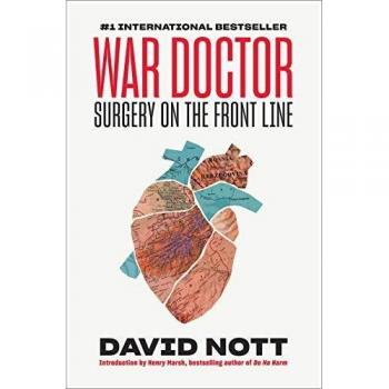 War Doctor: Surgery on the Front Line