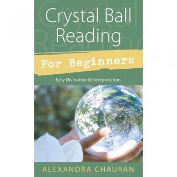 Crystal Ball Reading for Beginners: Easy Divination & Interpretation