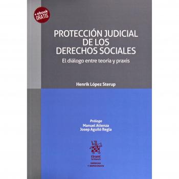 Protección Judicial de los Derechos Sociales el Diálogo Entre Teoría y Praxis