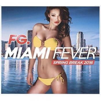 Miami Fever 2016