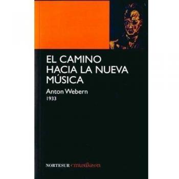 El camino hacia la Nueva Música