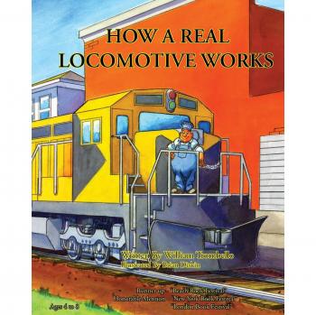 Understanding Real Locomotives: A Comprehensive Guide by William Trombello