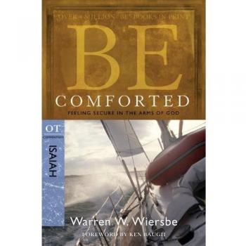 Be Comforted