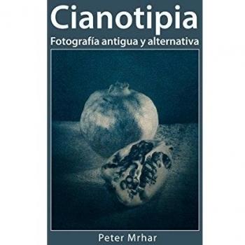Cianotipia: Fotografía antigua y alternativa