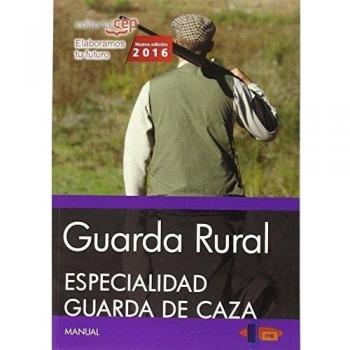 Guarda Rural. Especialidad Guarda de Caza