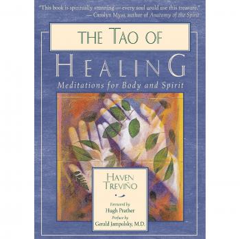 The Tao of Healing: Meditations for Body and Spirit