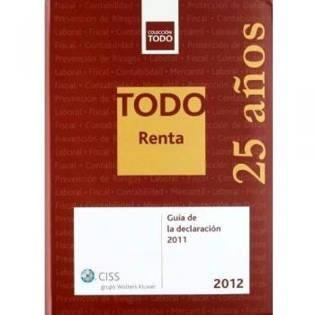 Todo renta 2012: Guía de la declaración 2011