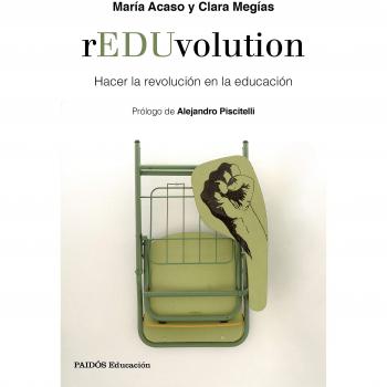 rEDUvolution: Hacer la revolución en la educación - Clara Megías