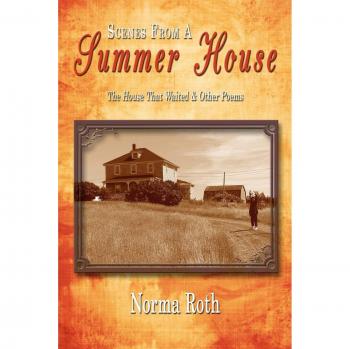 Escenas de una Casa de Verano: La Casa que Esperó y Otros Poemas (Edición en Rústica)