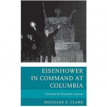 Eisenhower in Command at Columbia: Leadership Insights and Historical Analysis