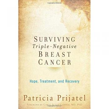 Surviving Triple-Negative Breast Cancer: Hope, Treatment, And Recovery