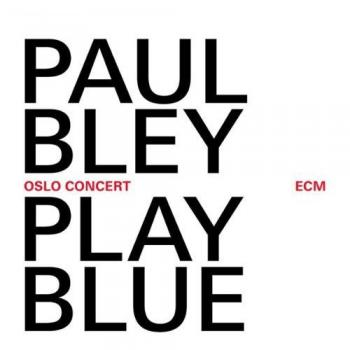 Oslo Concert - Play Blue - Live in Oslosolo