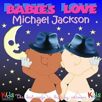 Babies Love:Michael Jackson - Judson Mancebo