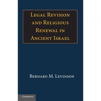 Revisión Legal y Renovación Religiosa en el Antiguo Israel