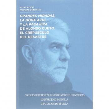 Grandes miradas, la hora azul y la pasajera de Alonso Cueto.: El crepúsculo del desastre: 64