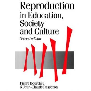 Reproduction in Education, Society and Culture