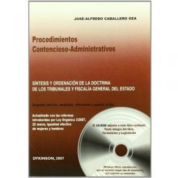 Procedimientos contencioso-administrativos: S¡ntesis y ordenaci¢n de la doctrina de los tribunales y fiscal¡a general del estado