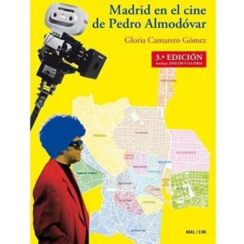 Madrid En El Cine de Pedro Almodovar