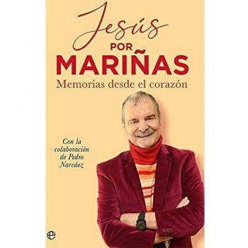 Jesús por Mariñas: Memorias desde el corazón