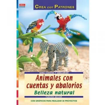 Serie Cuentas y Abalorios nº 38. ANIMALES CON CUENTAS Y ABALORIOS. BELLEZA NATURAL