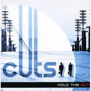 Hold The Sun - Cuts