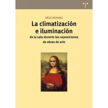 La climatización e iluminación de la sala durante la exposición de obras de arte