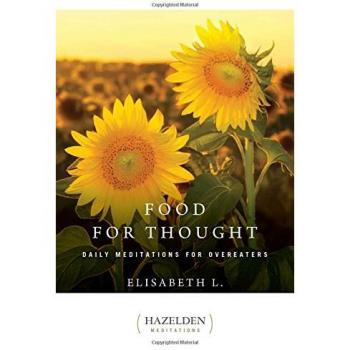 Food for Thought: Daily Meditations for Overeaters: 1