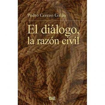 El diálogo, la razón civil