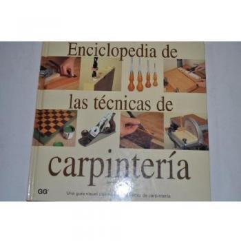 Enciclopedia de las tecnicas de carpinteria