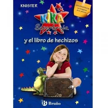 Kika Superbruja y el libro de hechizos - KNISTER