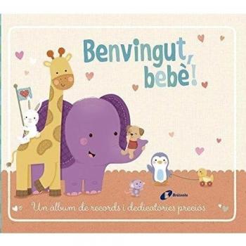 Benvingut, Bebè! - Vv. Aa.