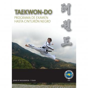 Taekwon-Do Itf: programa de examen hasta cinturón negro