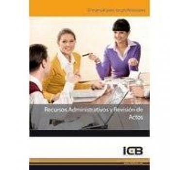 Recursos Administrativos y Revisión de Actos