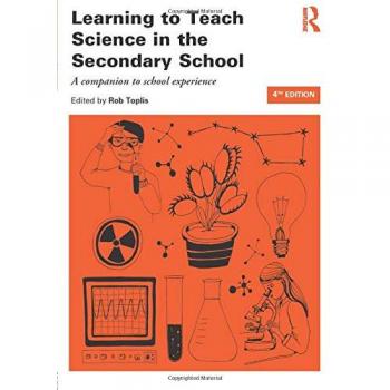 Learning to Teach Science in the Secondary School