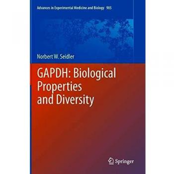 GAPDH Biological Properties and Diversity Springer Edition